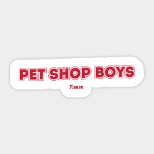Pet Shop Boys - Please Sticker